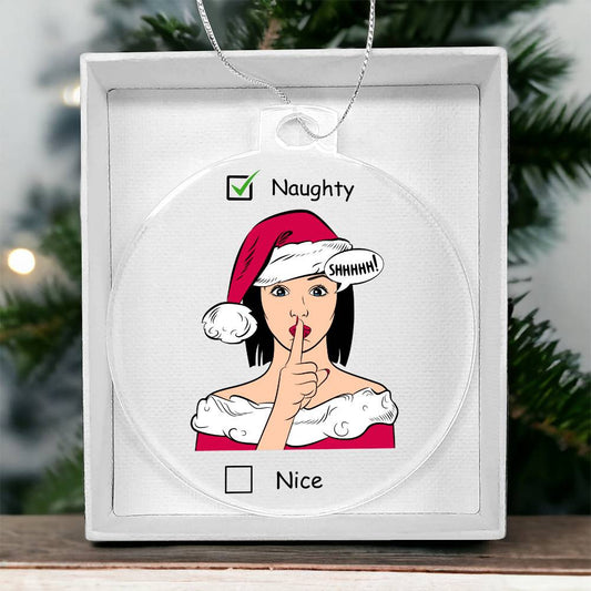 Naughty or Nice, Couple Gift, Naughty Christmas, Naughty Or Nice Ornament, Funny Christmas Gift, Gift for Husband, Round Acrylic Christmas Tree Ornament