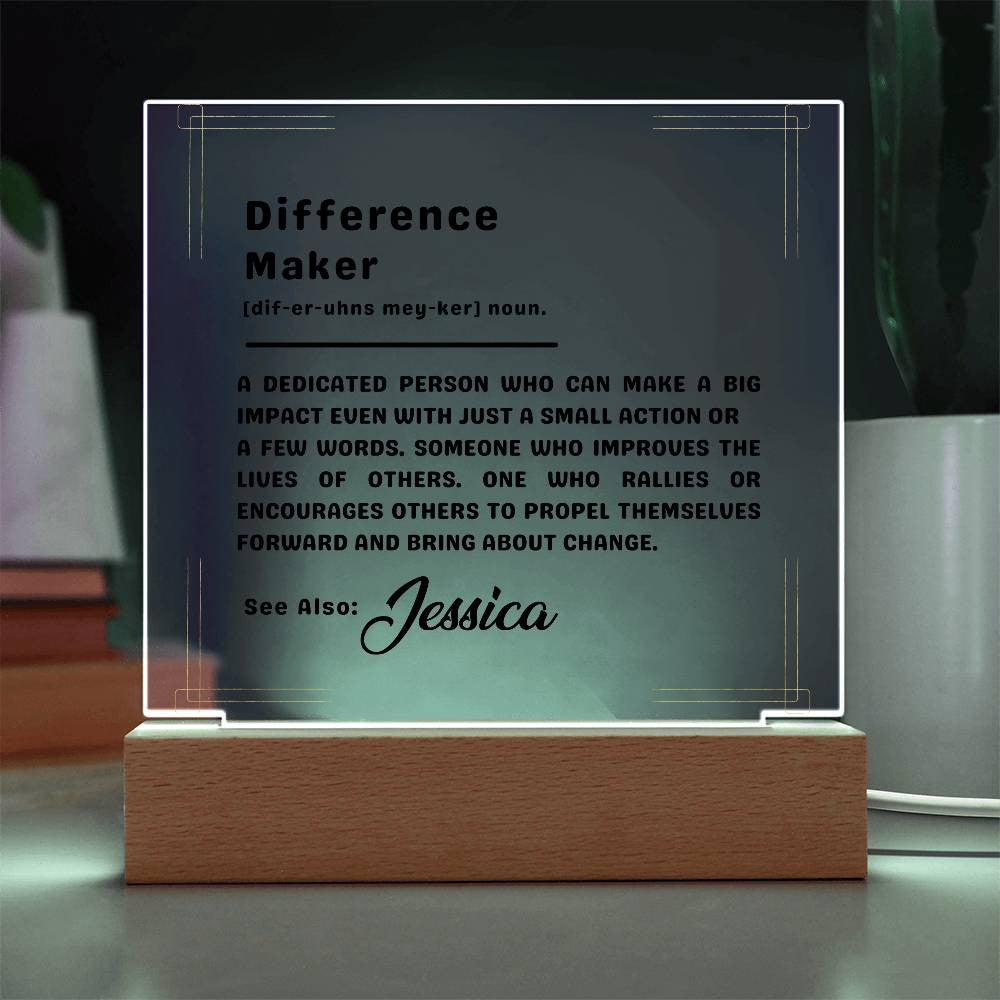 Difference Maker Definition Acrylic Sign
