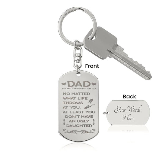 Dad Now Matter What Life Throws At You Engraved Key Chain Gift