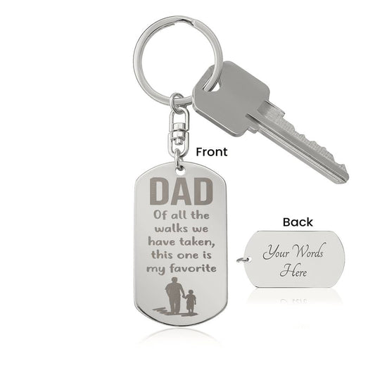 Dad Walk with Me Engraved Key Chain Gift