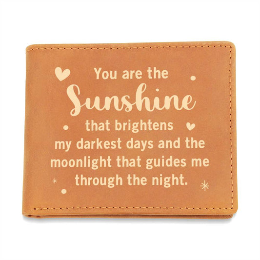 You are the Sunshine Leather Wallet