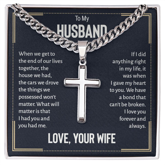 To my husband - when we get to the end of our lives Personalized Cross Necklace with Cuban Chain-FashionFinds4U