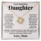 Daughter My Everything Love Knot Necklace
