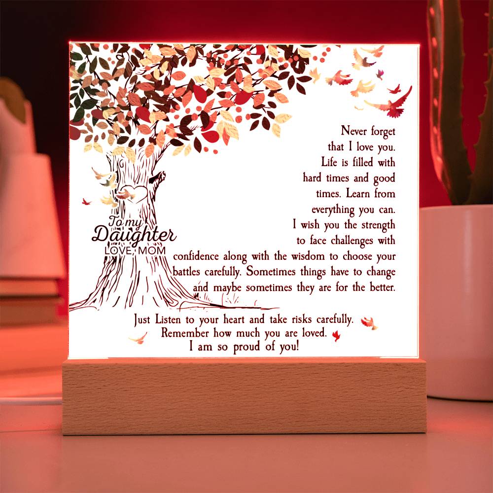 Daughter Never Forget I Love You Lighted Acrylic Plaque