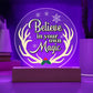Believe In Your Own Magic Christmas Acrylic Circle Plaque