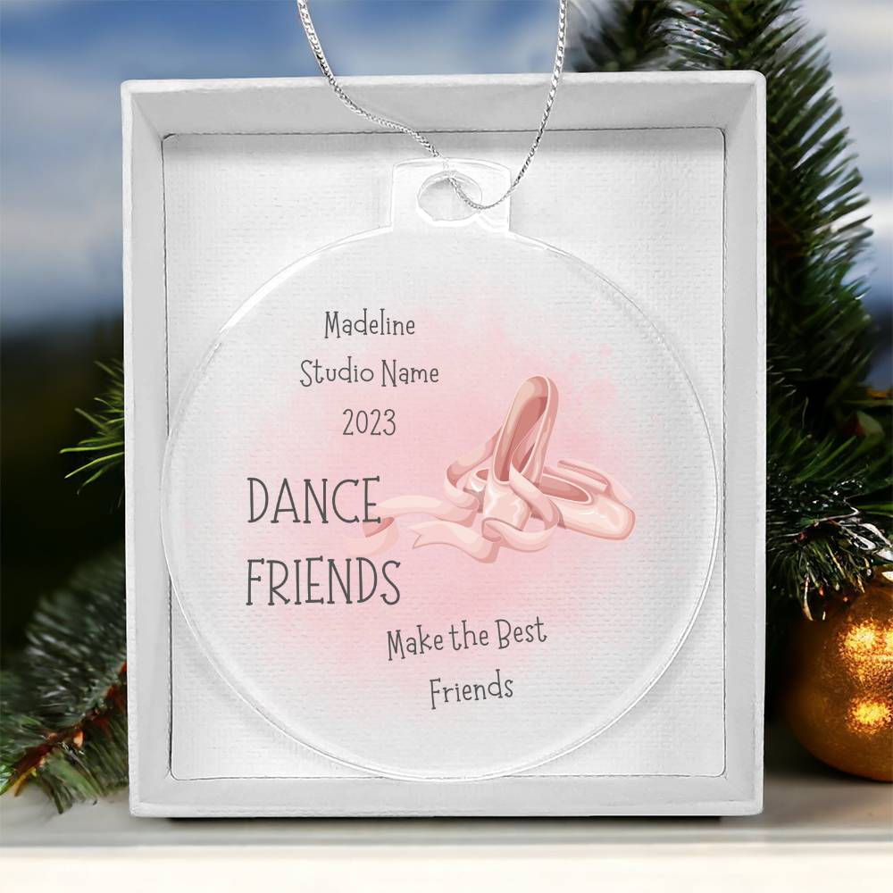 Personalized Dance Friends Make The Best Friends