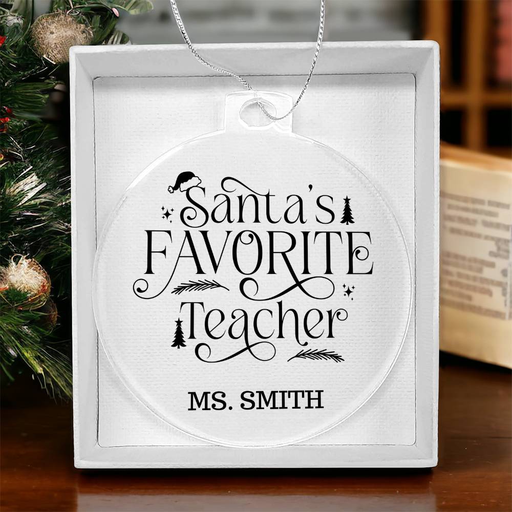 Santa's Favorite Teacher Personalized Christmas Ornament