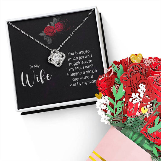To my wife - you bring so much joy and happiness to my life -Knot Necklace & Paper Flower Bouquet Gift