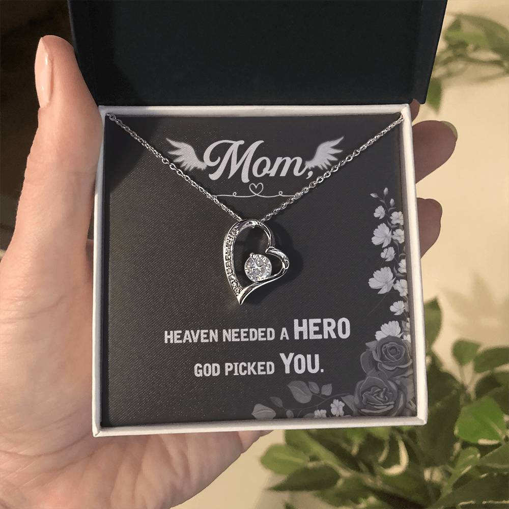 Mom Heaven Needed a Hero Heart Necklace Gift