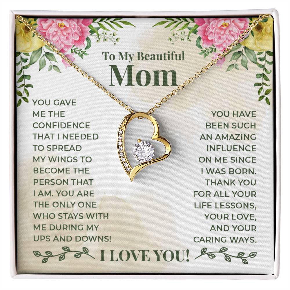 To My Beautiful Mom -An Amazing Influence-  Heart Necklace Gift