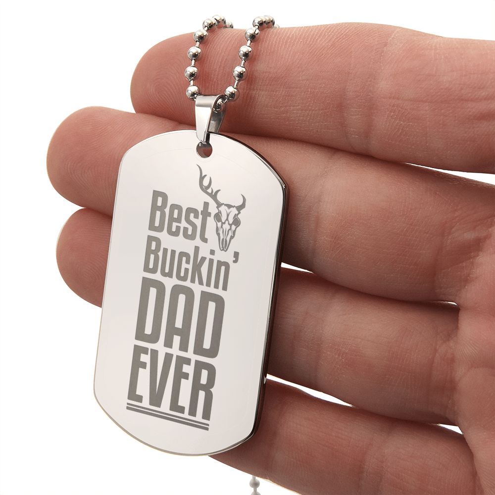 Best Buckin' Dad Ever Engraved Dog Tag Necklace-FashionFinds4U
