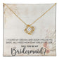 Bridesmaid Proposal Necklace - Bridal Jewelry - Gold Love Knot Pendant-FashionFinds4U