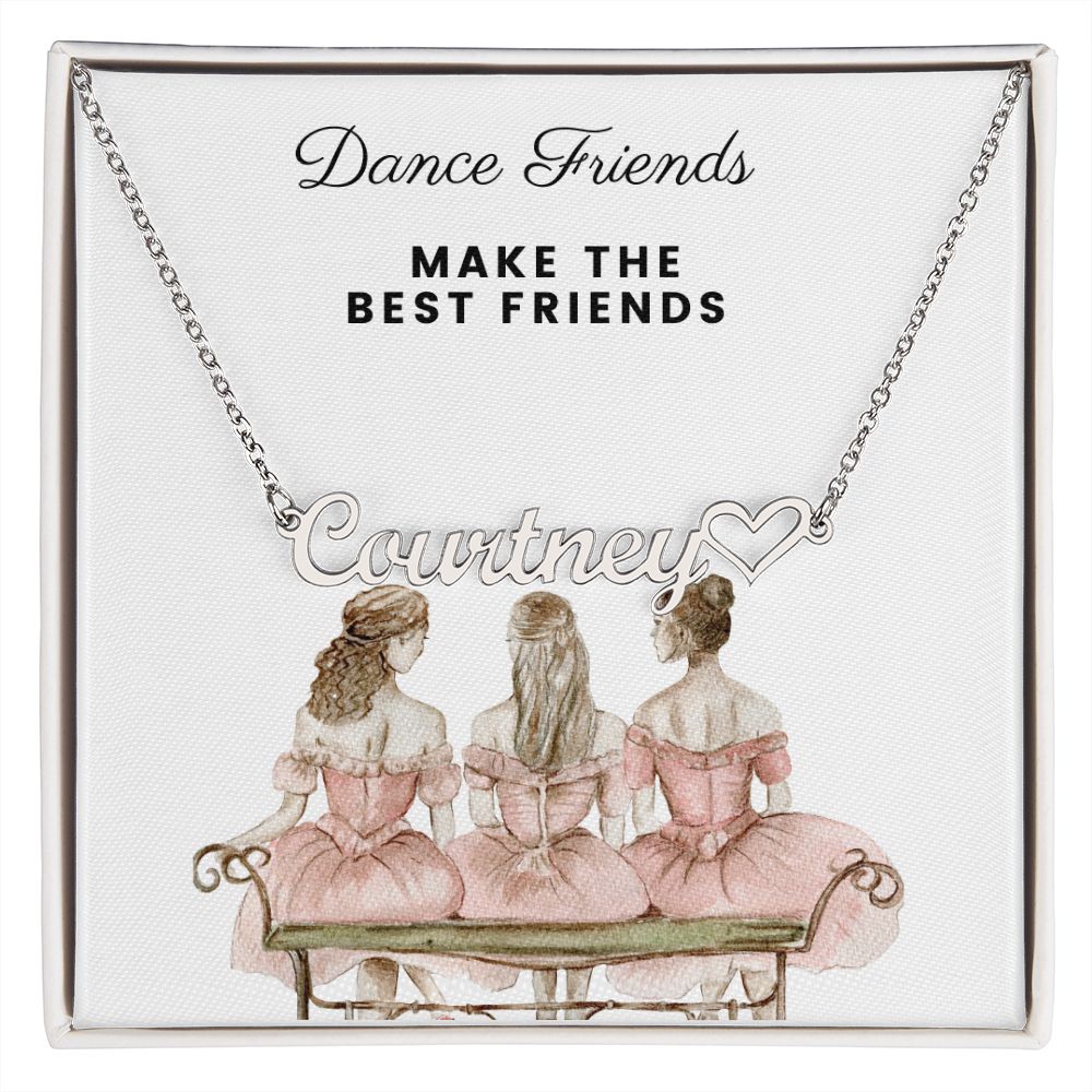 Dance Friends Make The Best Friends Personalized Name Necklace With Heart-FashionFinds4U