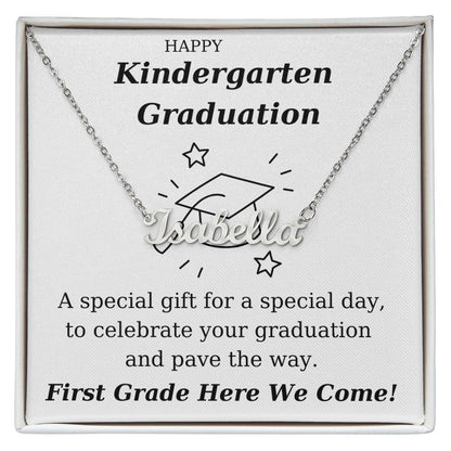 Kindergarten Graduation - Custom Personalized Name Necklace Gift-FashionFinds4U