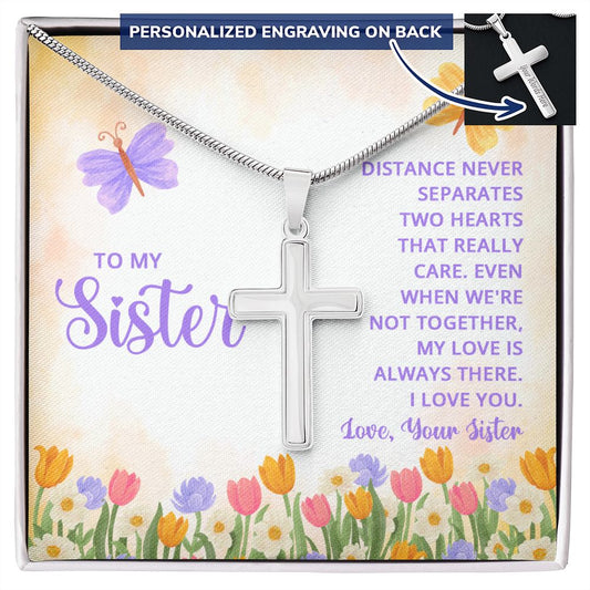 Sister - Distance Never Separates Two Hearts - Engraved Stainless Steel Cross-FashionFinds4U