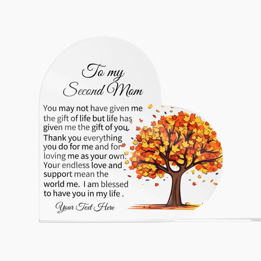 To My Second Mom Acrylic Heart Plaque