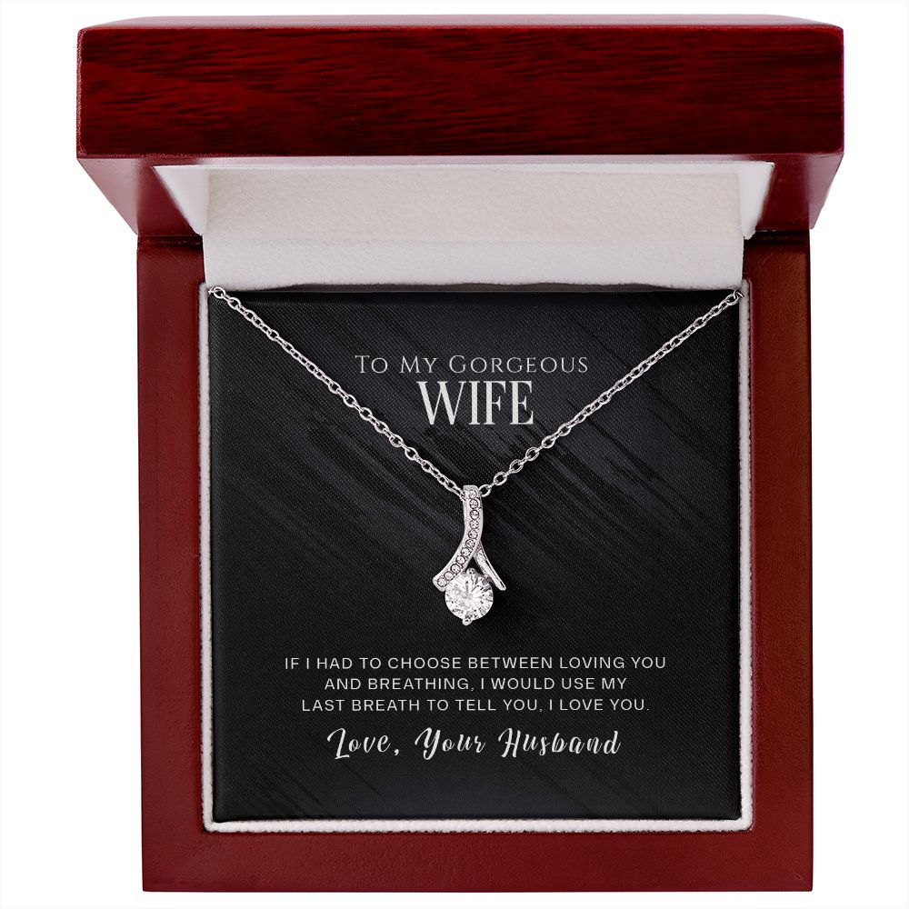 Wife Last Breath Alluring Beauty Necklace-FashionFinds4U
